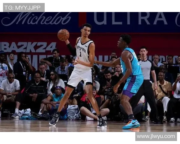 新星对决！文班亚马能否延续统治力？篮网三枪挑战马刺铁血防线